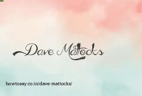 Dave Mattocks