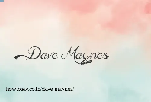 Dave Maynes