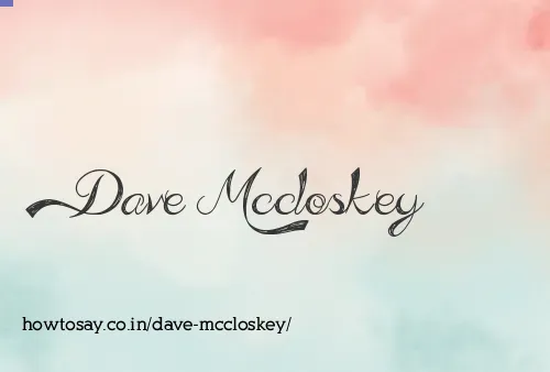 Dave Mccloskey