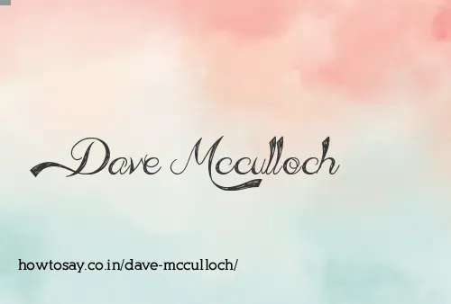 Dave Mcculloch