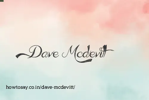 Dave Mcdevitt