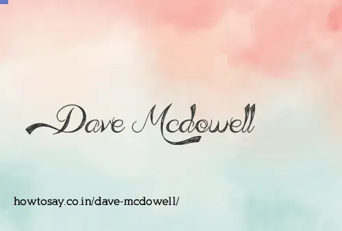 Dave Mcdowell