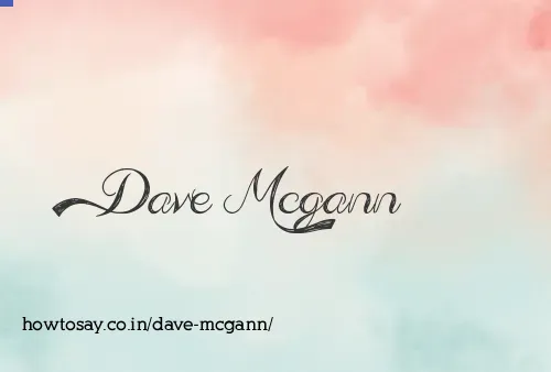 Dave Mcgann