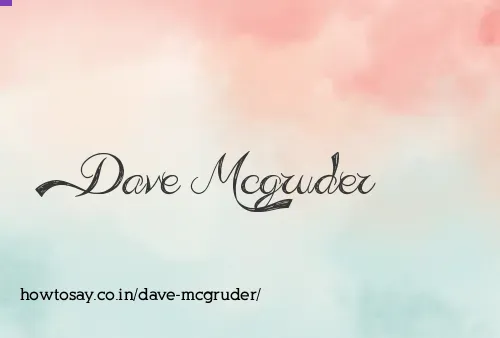 Dave Mcgruder