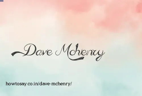 Dave Mchenry