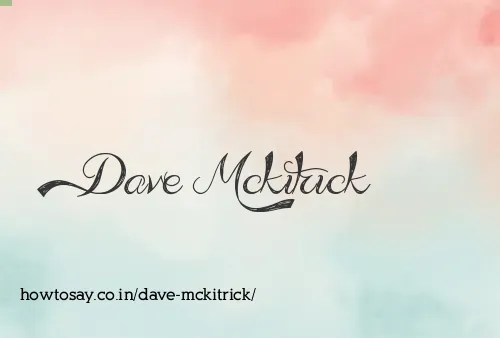 Dave Mckitrick