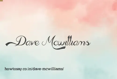 Dave Mcwilliams