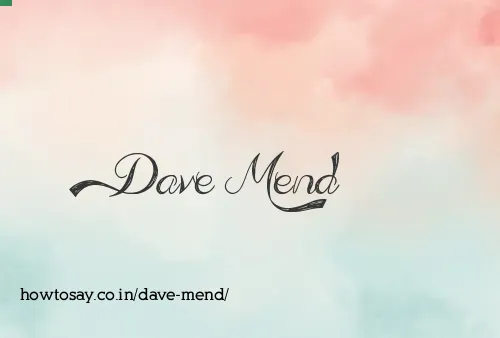 Dave Mend