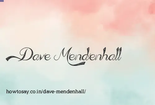 Dave Mendenhall
