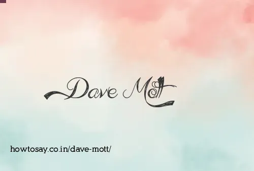 Dave Mott