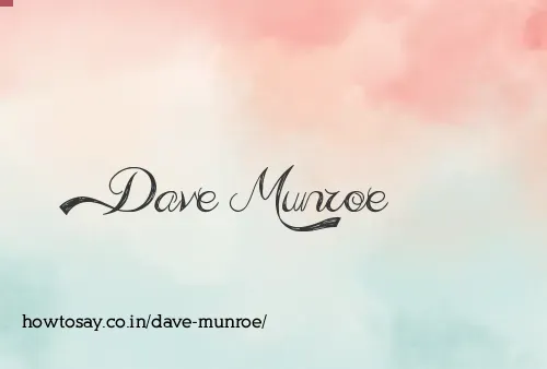 Dave Munroe