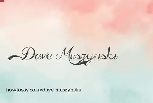Dave Muszynski