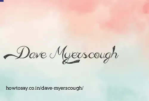 Dave Myerscough