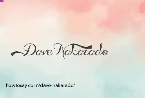 Dave Nakarado