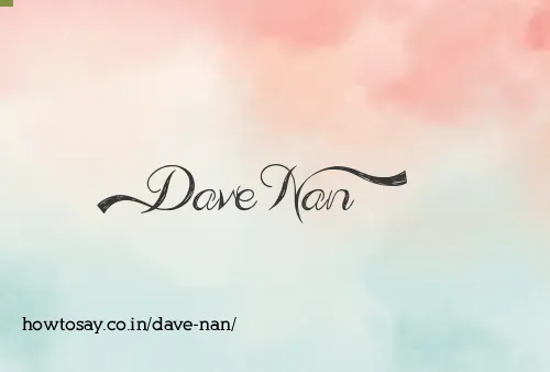 Dave Nan