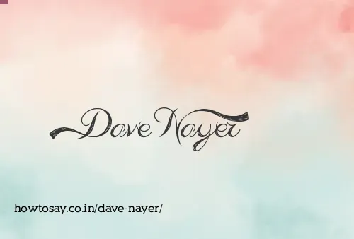 Dave Nayer