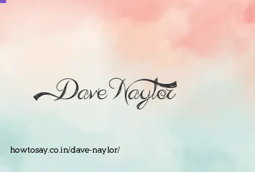 Dave Naylor