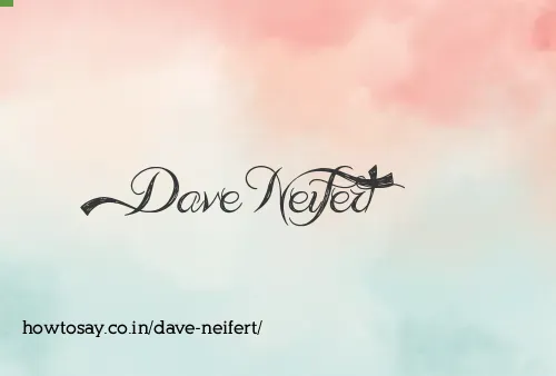 Dave Neifert