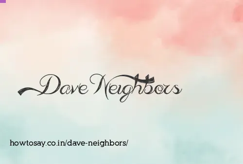 Dave Neighbors