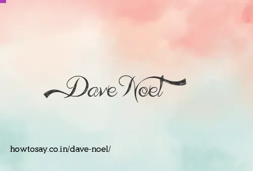 Dave Noel