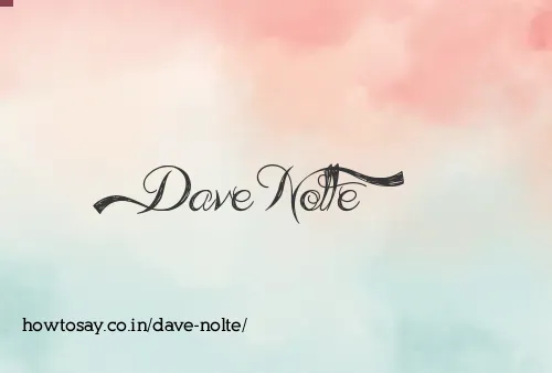 Dave Nolte
