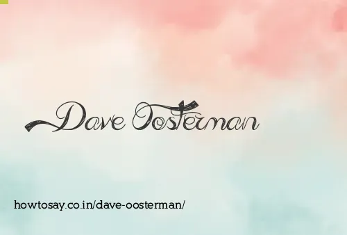 Dave Oosterman