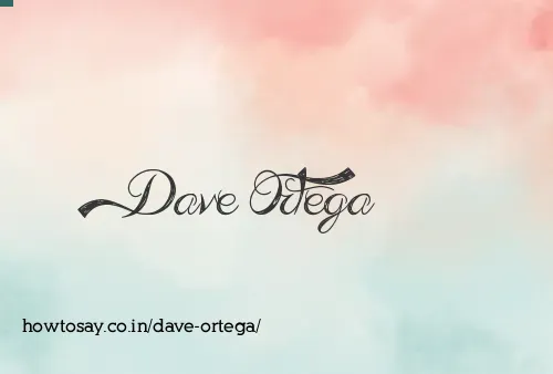 Dave Ortega
