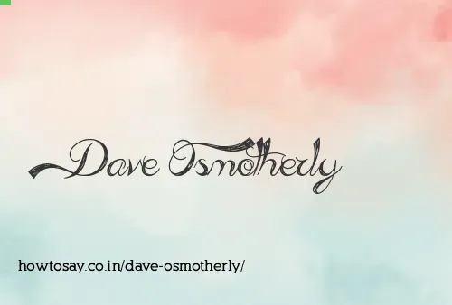 Dave Osmotherly