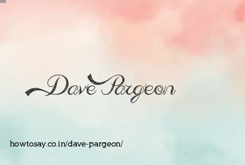 Dave Pargeon