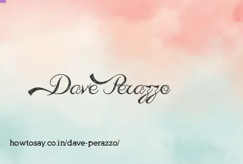Dave Perazzo
