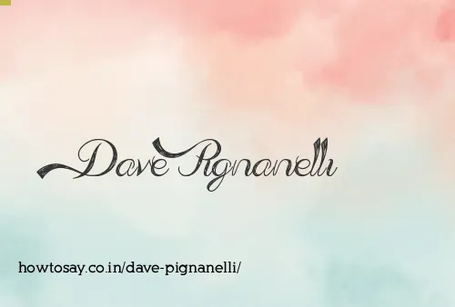 Dave Pignanelli