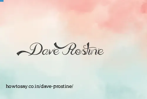 Dave Prostine