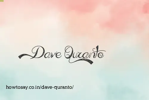 Dave Quranto