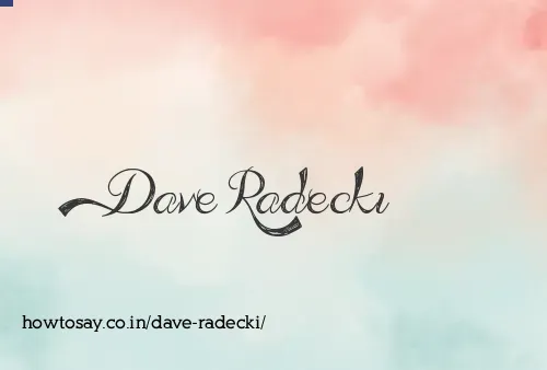 Dave Radecki