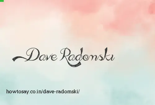 Dave Radomski