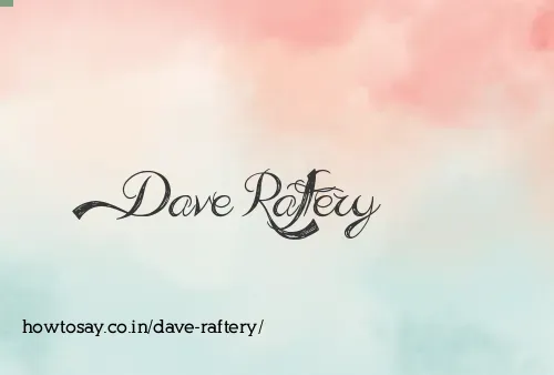 Dave Raftery