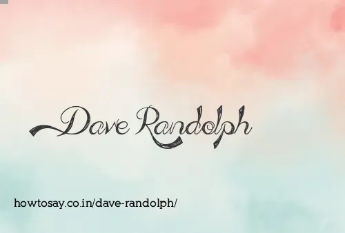 Dave Randolph