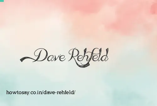 Dave Rehfeld