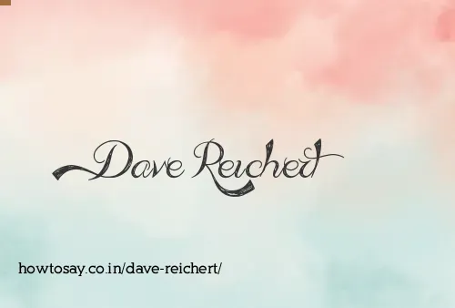 Dave Reichert