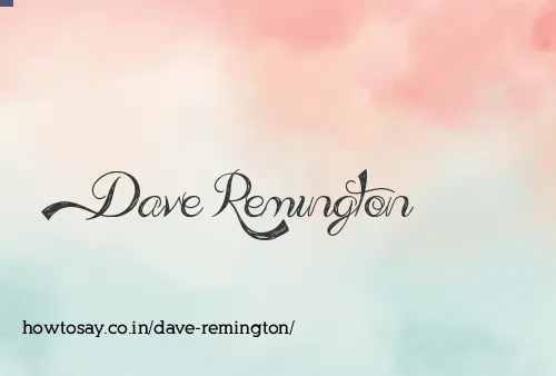 Dave Remington