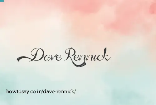 Dave Rennick