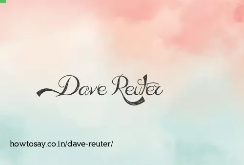 Dave Reuter