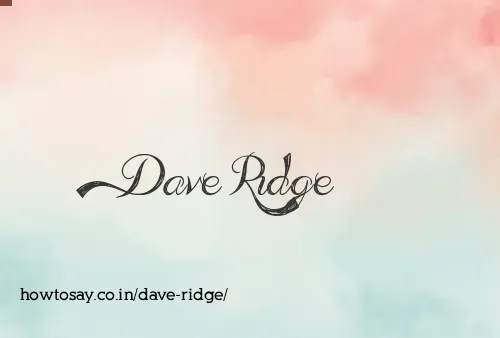 Dave Ridge
