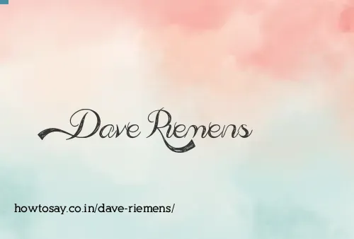 Dave Riemens