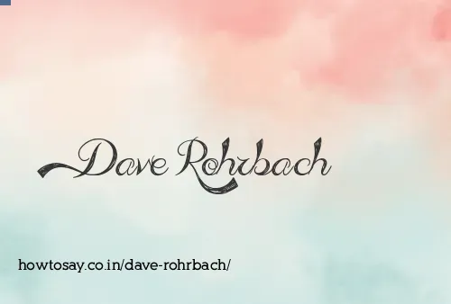 Dave Rohrbach