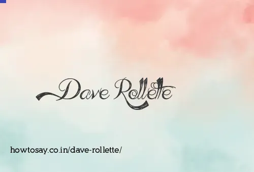 Dave Rollette