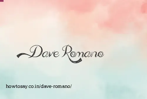 Dave Romano