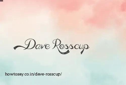 Dave Rosscup