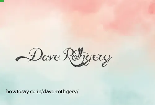 Dave Rothgery