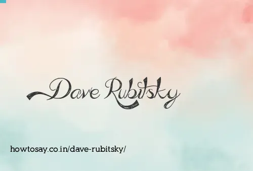 Dave Rubitsky